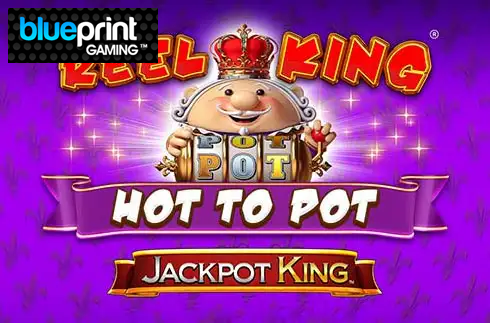Reel King Hot To Pot